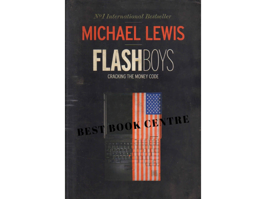 Flash Boys Cracking the Money Code 