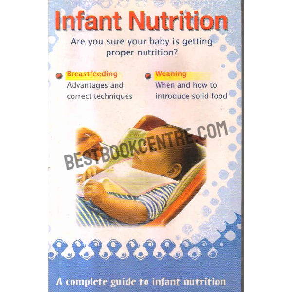Infant nutrition are you sur your baby is getting proper nutrition
