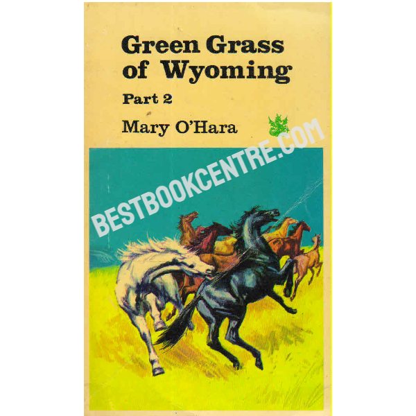 Green Grass of Wyoming Part 1 and 2 (two books set)
