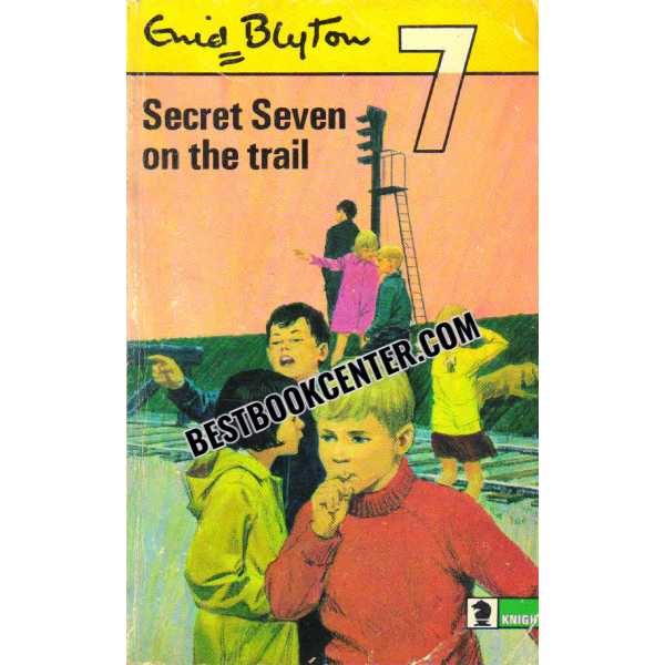 Secret Seven On the Trail 