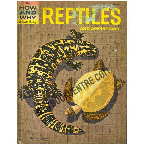 The How and Why Book of Reptiles & Amphibians