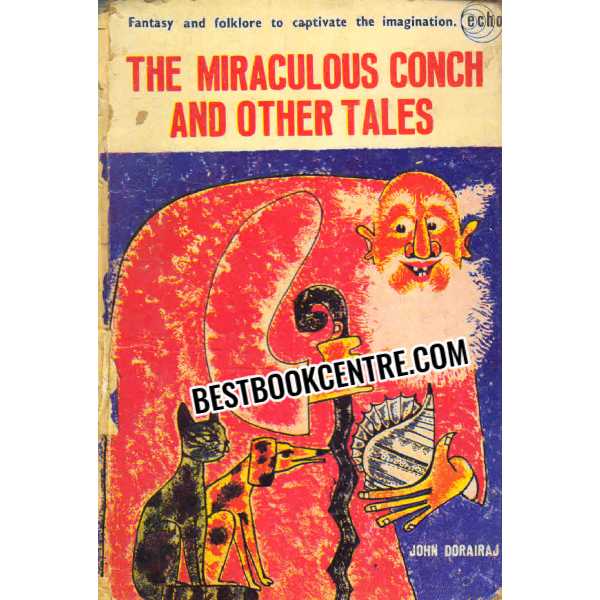 The Miraculous Conch And Other Tales 