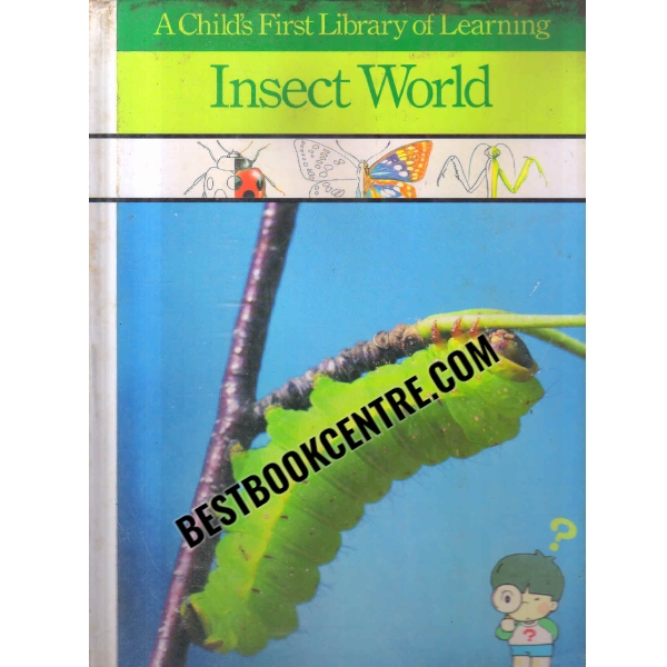 A Childs First Library of Learning insect world