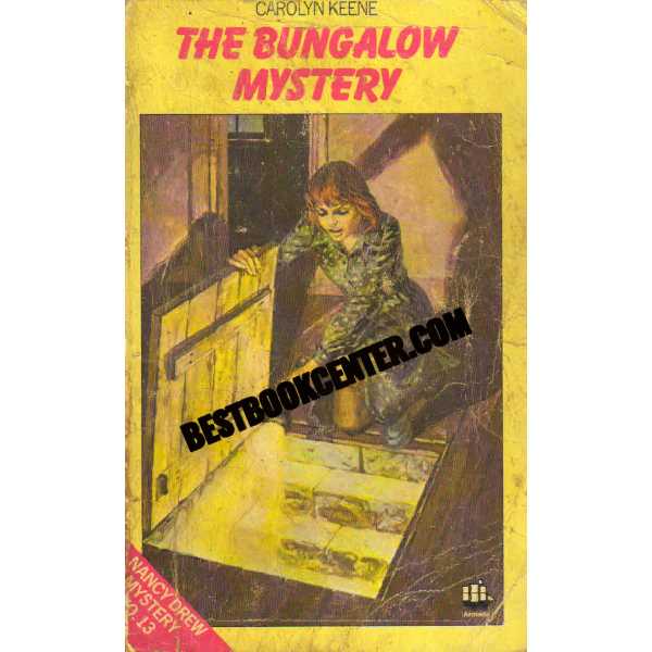 The Bungalow Mystery Nancy Drew 13