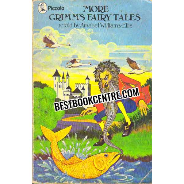 More Grimms Fairy Tales Retold 