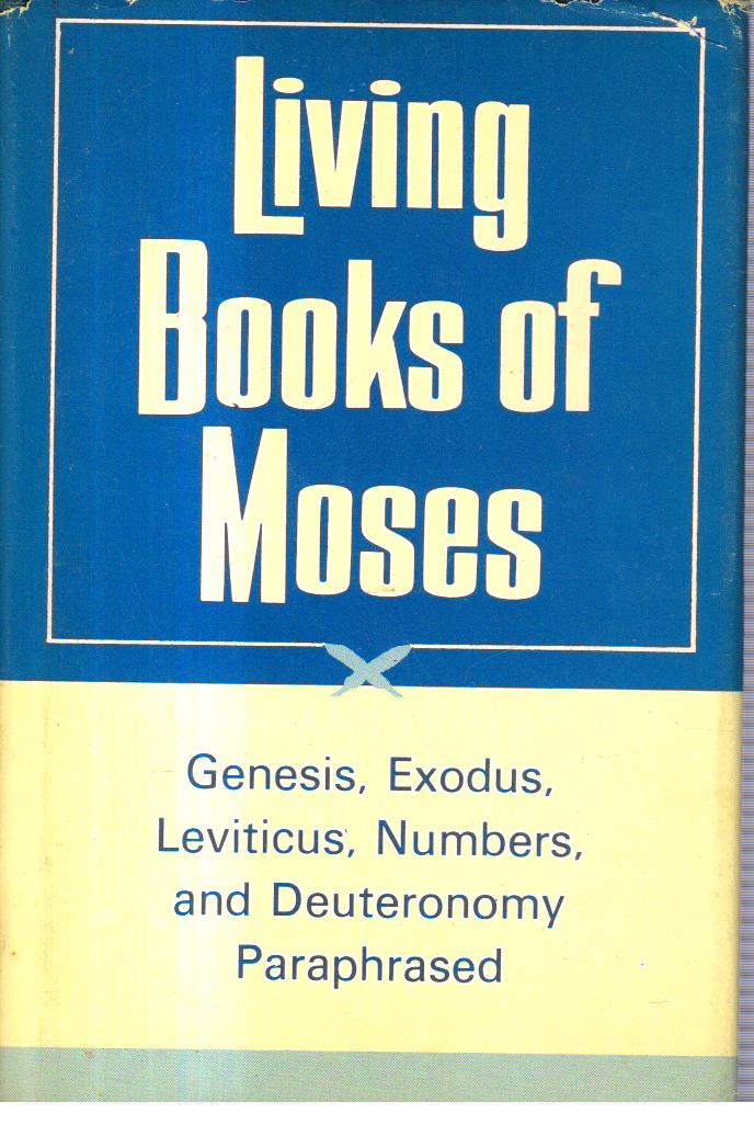 Living Books of Moses.