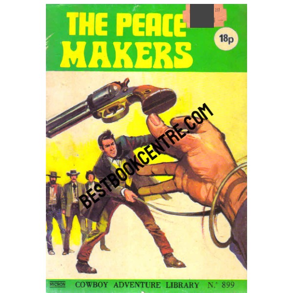 The Peace Makers Cowboy Adventure 899 