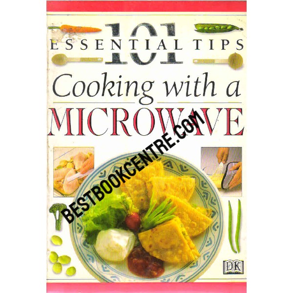 Cooking With a Mirowave 101 Essential Tips