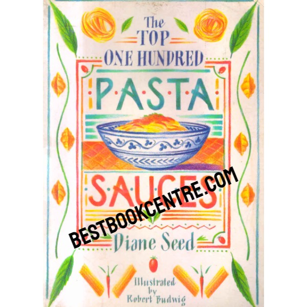 the top one hundred pasta sauces