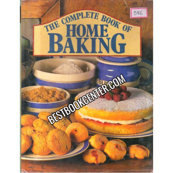 The Complete Book Home Baking  