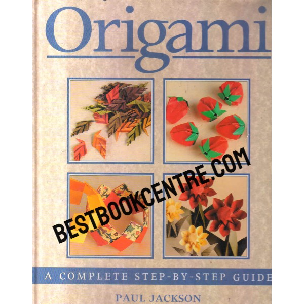 origami A complete step by step Guide