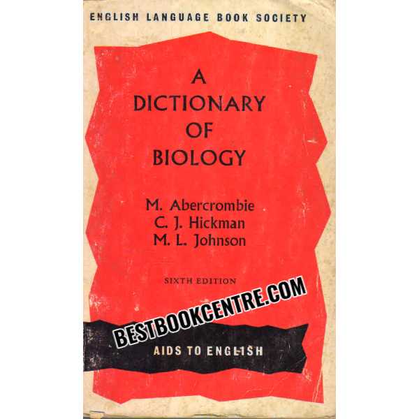 A Dictionary of Biology Sixth Edition ELBS