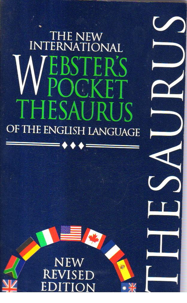 The New International Websters Pocket Thesaurus of the English Language