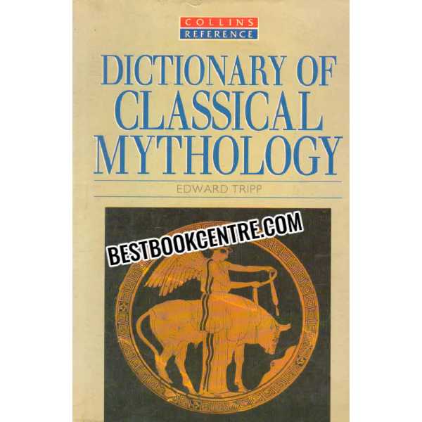 dictionary of classical mythology 