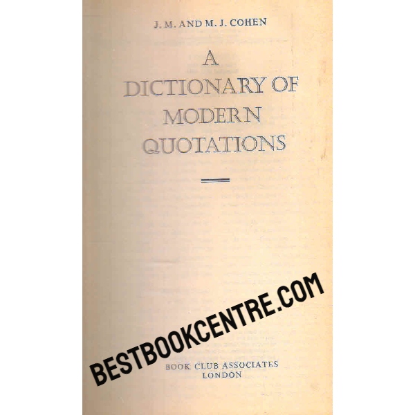 a dictionary of modern quotations