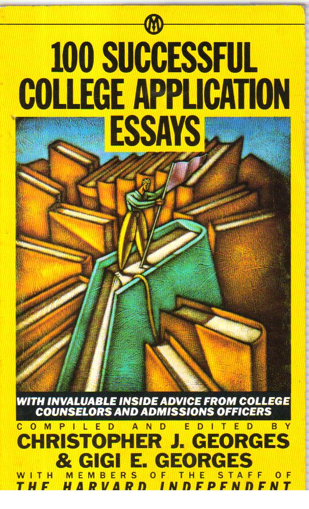 100 Successful College Application Essays