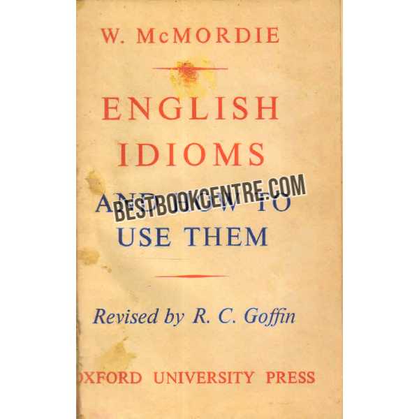 English Idioms and How to Use Them 