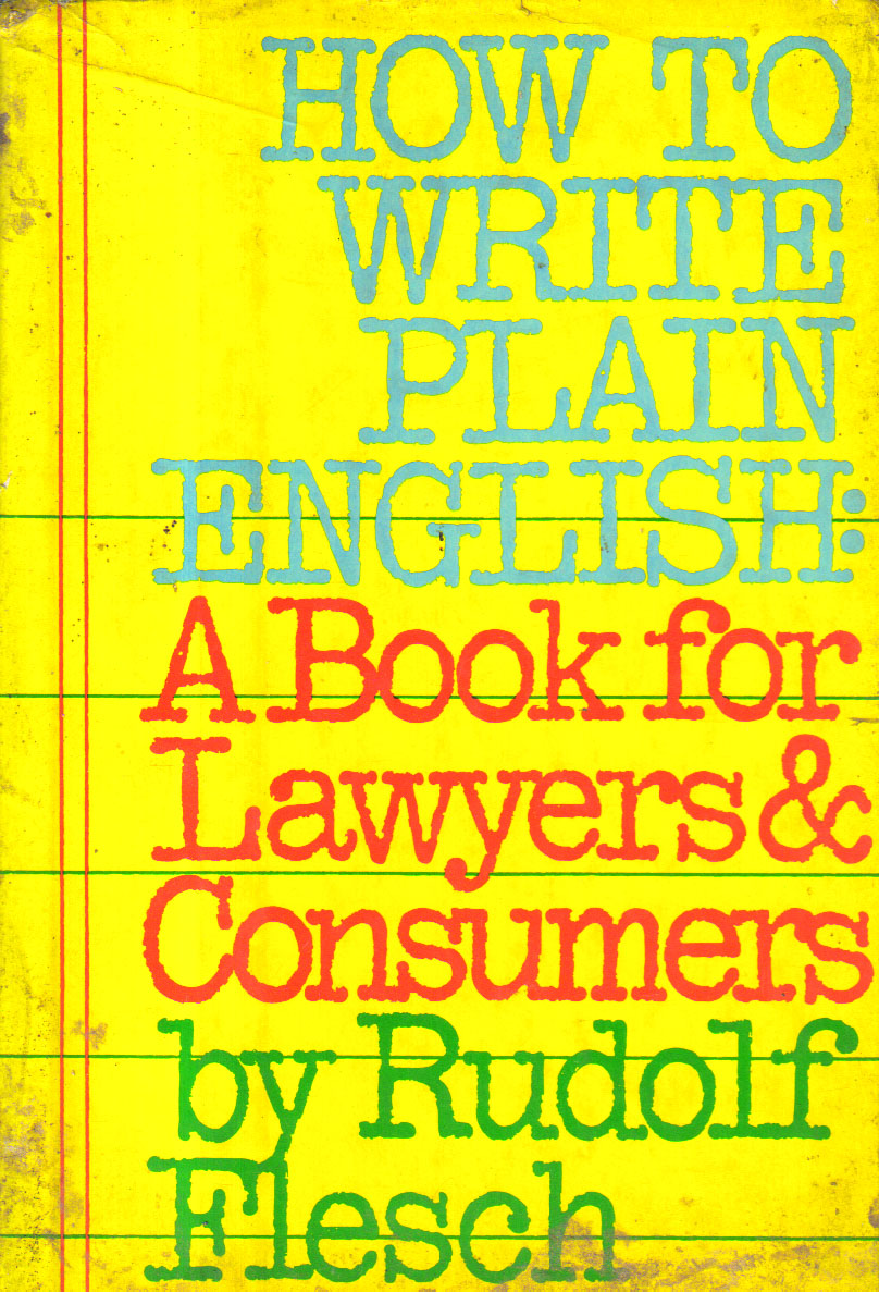 How to write plain English: A book for lawyers & consumers 