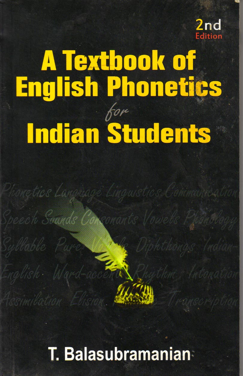 A Textbook of English Phonetics for Indian Students