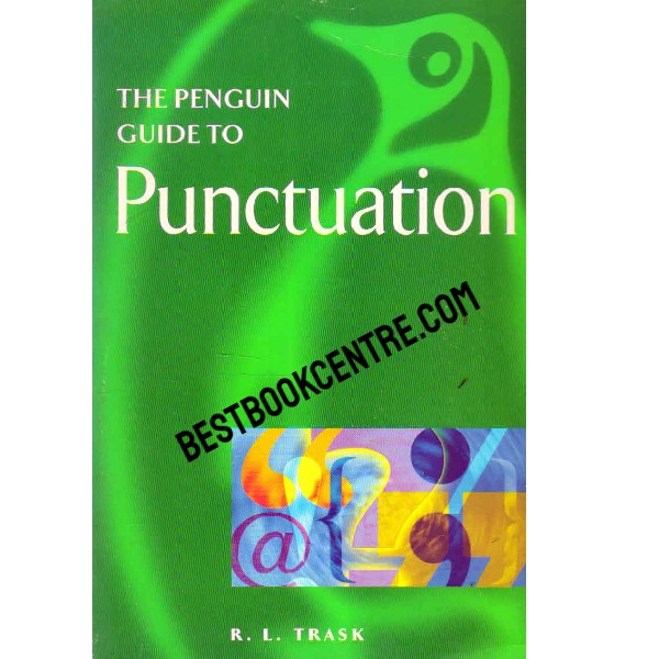 The Penguin Guide to Punctuation