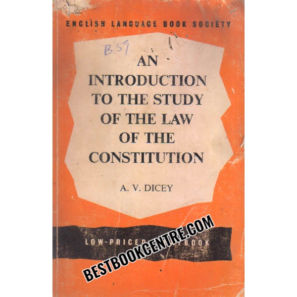 An Introduction to the study of the law of the constitution 