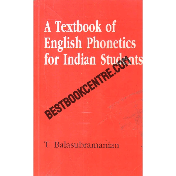 A textbook of english phonetics for indian students