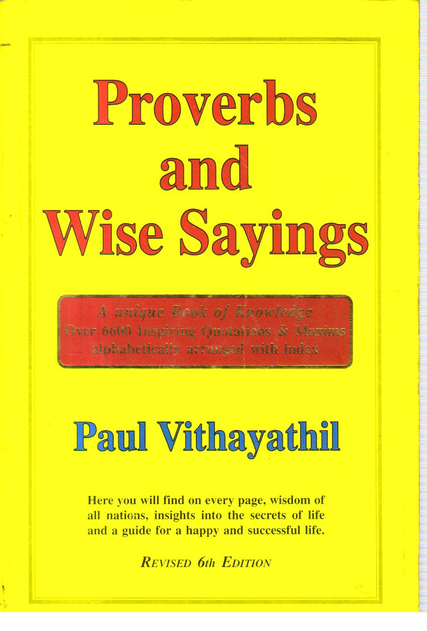 Proverbs and Wise Sayings.