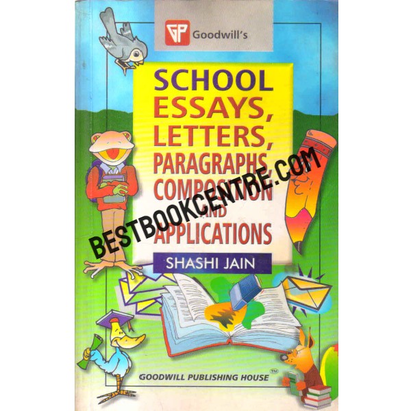 school essays letters paragraphs composition and applications