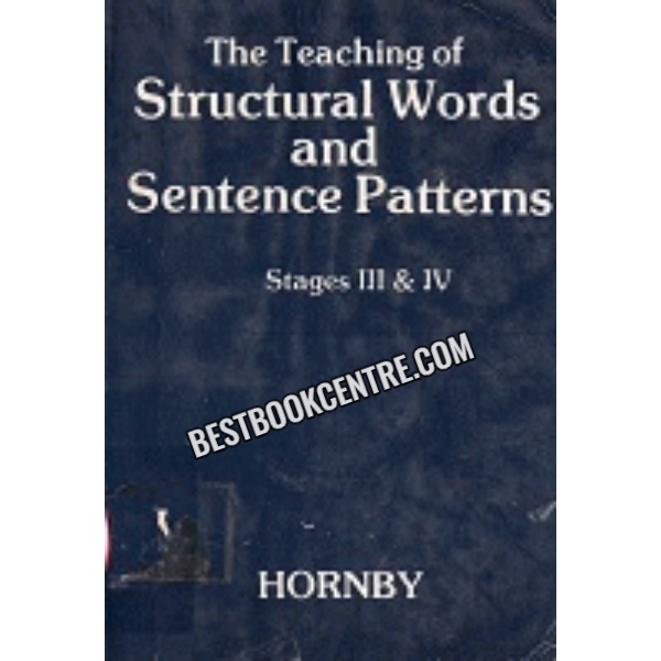 The Teaching of Structural Words and Sentence Patterns Stages 3 and 4 