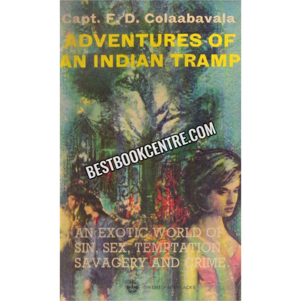 Adventures of an indain tramp 1st edition