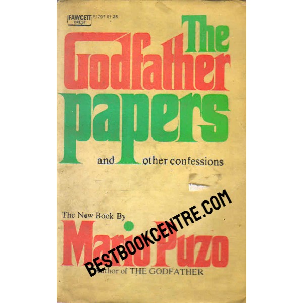 The Godfather Papers and other Confessions