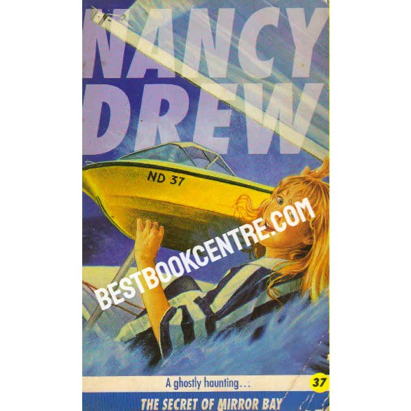 Nancy Drew file  37 The Secret of Mirror Bay