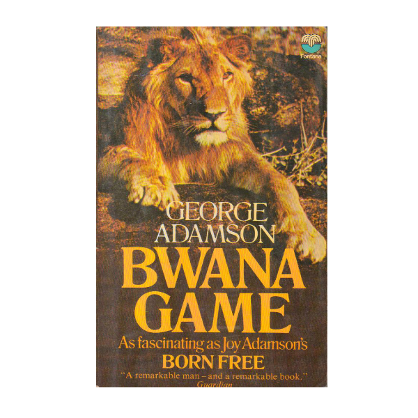 Bwana Game: As fascinating Joy Adamsons (PocketBook)