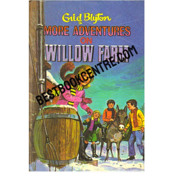 More Adventures on Willow Farm