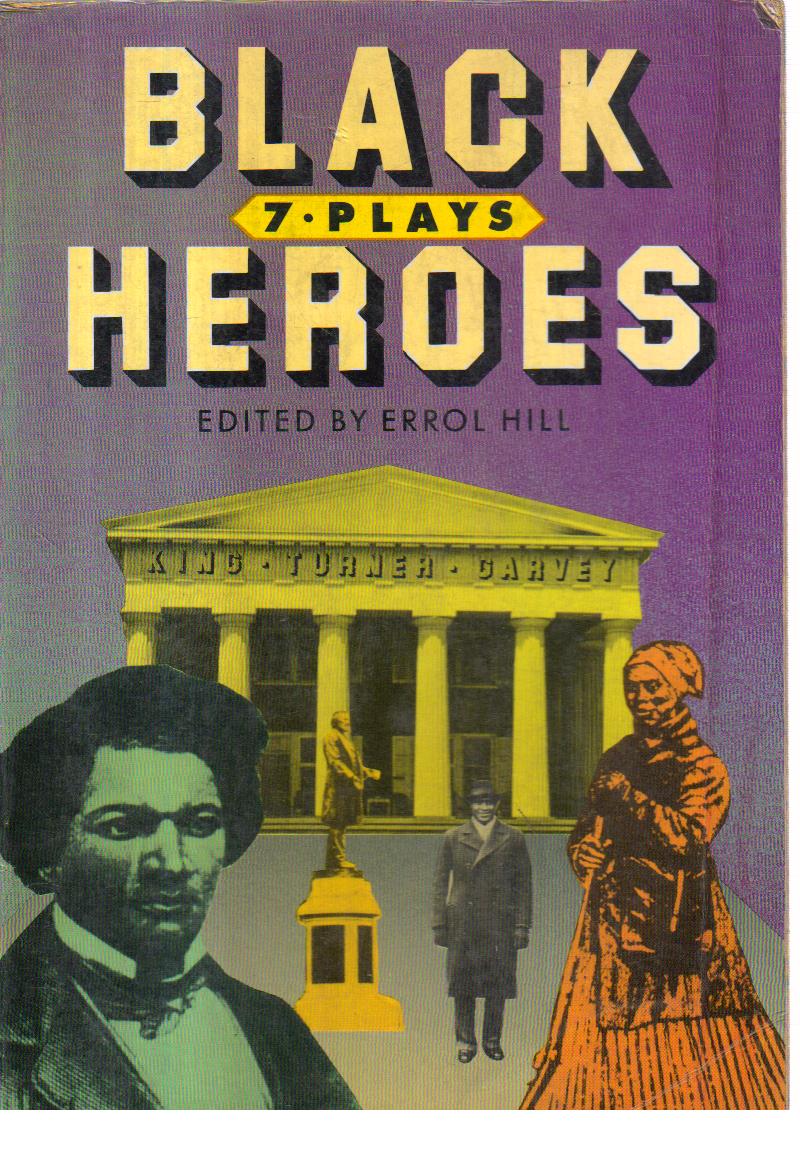 Black Heroes Seven Plays