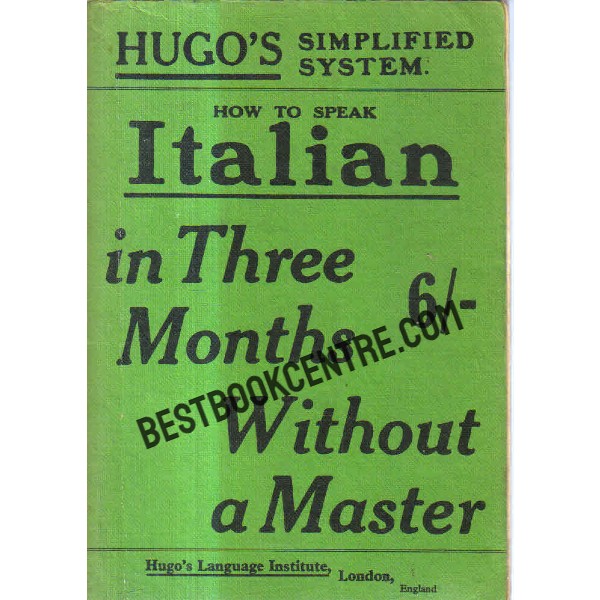 Hugo simplified system How to speak Italian in three months without master
