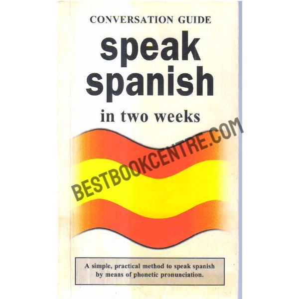 Speak Spanish in Two Weeks
