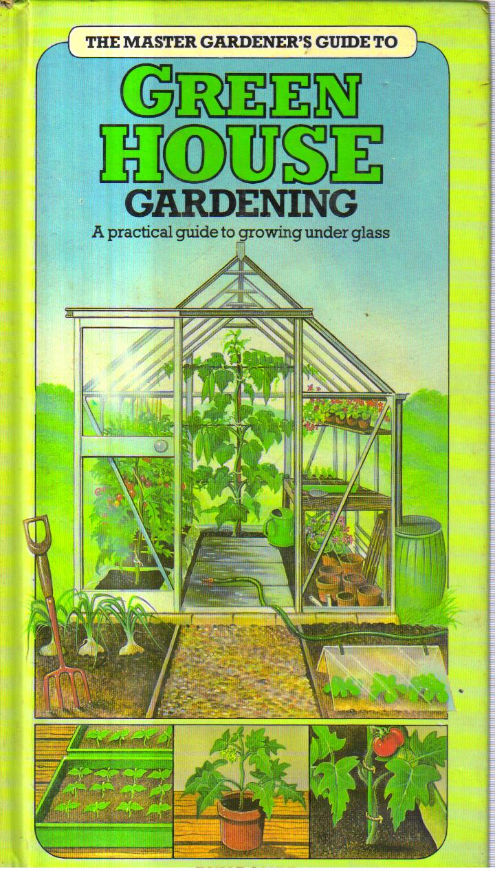 Green House Gardening