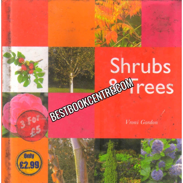 Shrubs and Trees