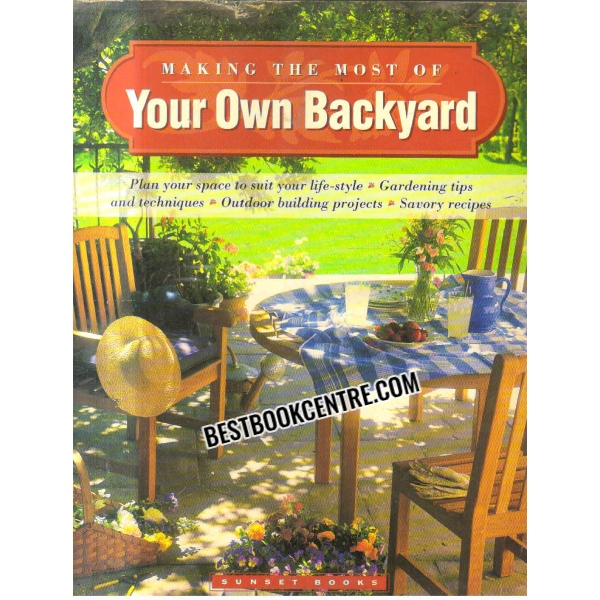 making the most of your own backyard 