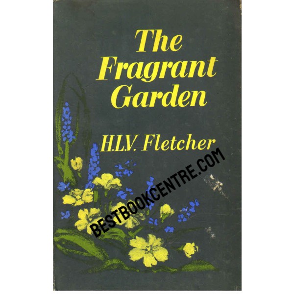 The Fragrant Garden 1st edition