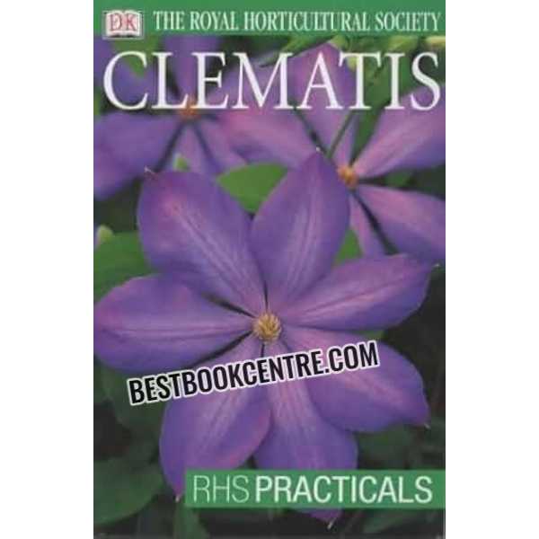 The Royal Horticultural Society Clematis RHS Practicals