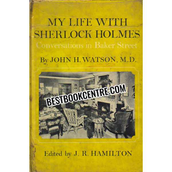 My Life With Sherlock Holmes 1st edition