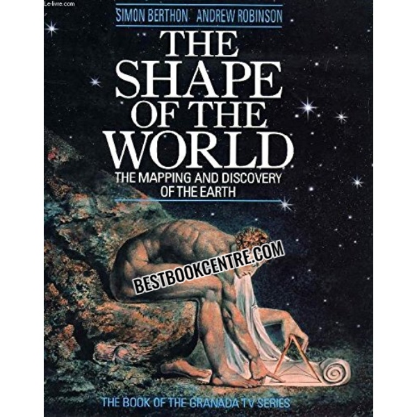 The Shape of the World: Mapping and Discovery of the Earth