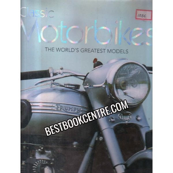 Classic Motor Bikes 1st ediition