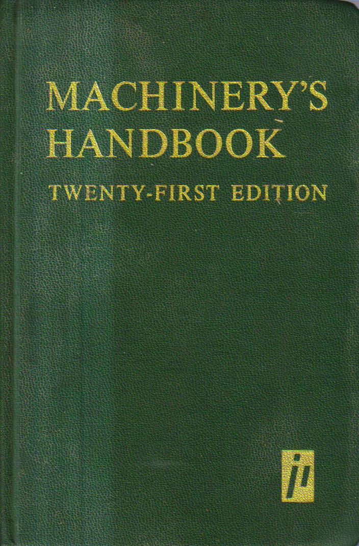 Machinerys Handbook 21 Edition