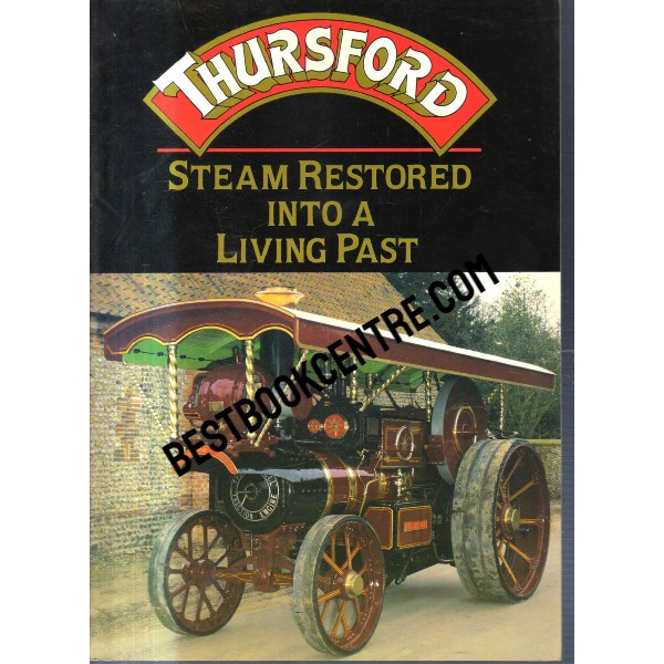 Steam Restored into a Living Past