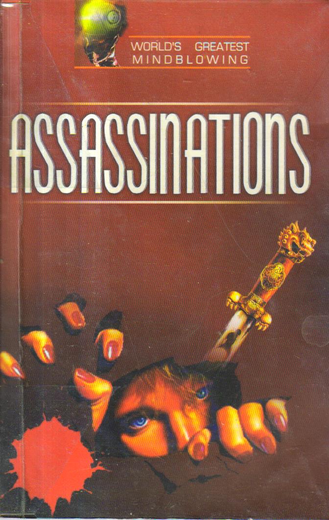 Assassinations.