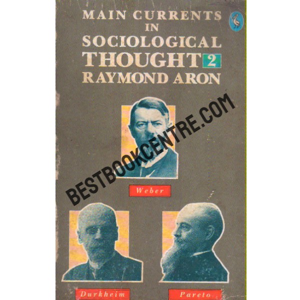 main currents in sociological thought volume 1 and 2 [2 book set]