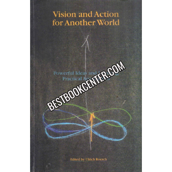 Vision And Action For another world  